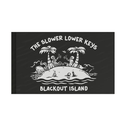 Blackout Island and The Slower Lower Keys Drinking Boat Flag