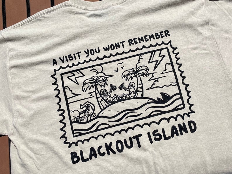 A Visit You Wont Remember Blackout Island Tee