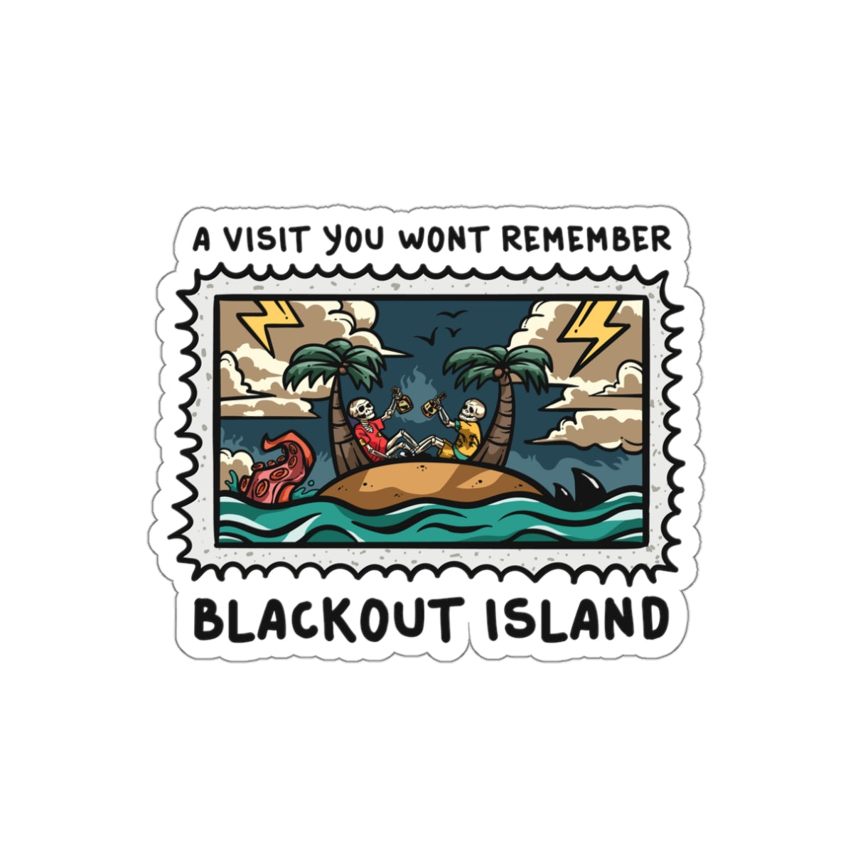 A Visit You Wont Remember Waterproof Sticker